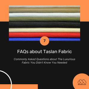 FAQs about Taslan Fabric