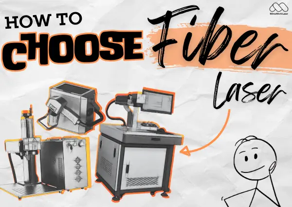 Choose the BEST Fiber Laser to Buy for You in 6 Steps
