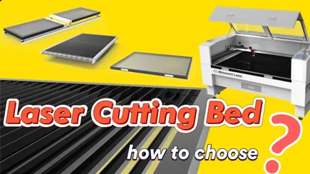 How to Select the Correct Laser Bed?